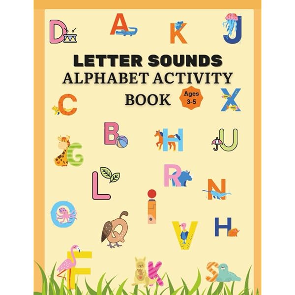 ABC Letter Sounds Phonics Book for Kids: Learn the Sounds Letters